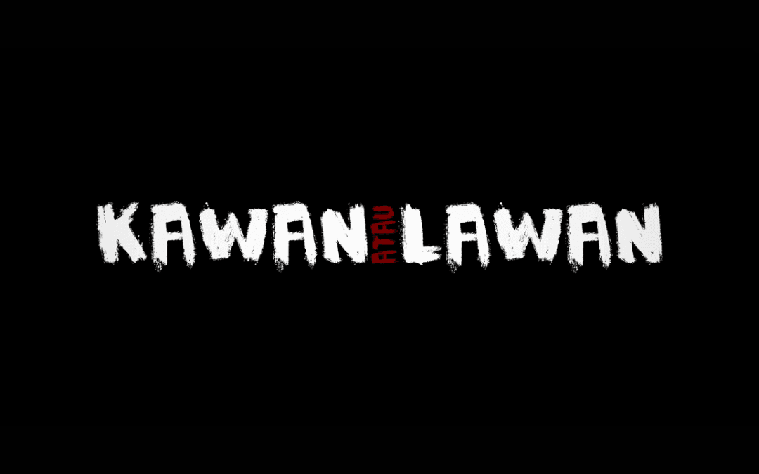 Kawan atau Lawan (2017)